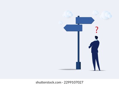 Choosing between 2 choices, make decision to the left or right, thinking in difficult situation, confusion concept, businessman thinking with question mark choose between 2 direction with copy space.