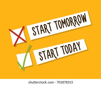 Choosing between starting tomorrow or today. Motivational design. Fight against procrastination. Choose starting today. Tick boxes design concept