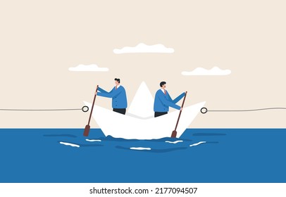 Choosing the direction of the business. Different opinions. Two choices that must be decided. 
 Two men rowing in opposite direction.