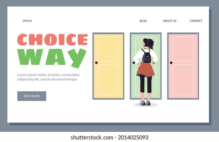 Choosing right direction, road. Web banner template in flat cartoon style vector illustration. Girl stands in front of three doors in thought, doubt, choosing correct path, way.