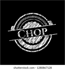 Chop on chalkboard