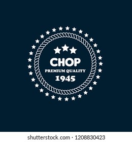 chop premium quality badge. premium quality package label. vintage stamp. designed for butcher shop