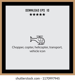 Chopper, copter, vehicle icon  vector icon