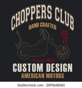 Choppers Club Custom Design, slogan vector illustration for t-shirt and other uses