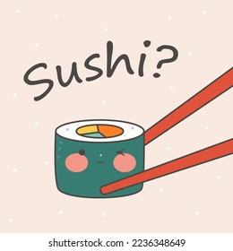 Chopsticks with kawaii sushi piece roll. Cute Sushi with smiling face and pink cheeks. Japanese traditional cuisine dishes. Stock vector illustration.