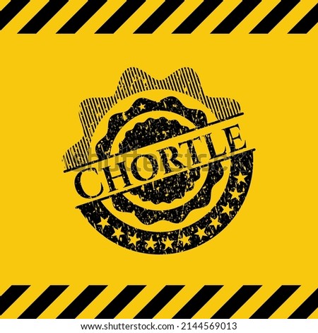 Chortle grunge warning sign emblem. Vector Illustration. Detailed. 