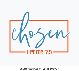 Chosen 1 Peter 2:9 Christian Eps File