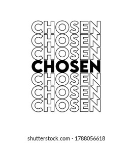 Chosen christian tshirt design Vector