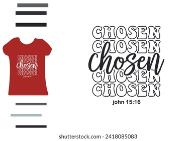 Chosen people t shirt design 