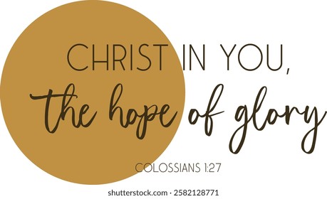 Christ in You the Hope of Glory Christian biblical quote print art scripture vector illustration