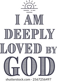 Christian Affirmation for print or use as poster, card, flyer or T Shirt