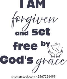 Christian Affirmation for print or use as poster, card, flyer or T Shirt