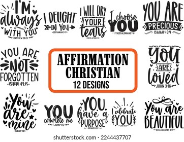Christian Affirmation Quotes, Bible Verse Quotes, Inspirational sayings, vector bundle, I'm always with you, You are precious, black and white