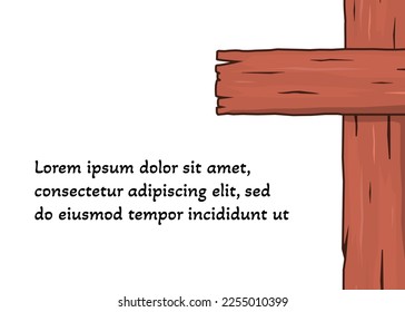 Christian banner with wooden cross. Poster for important Christian events. Easter, communion or resurrection. Symbol of faith in Jesus Christ. Vector illustration.