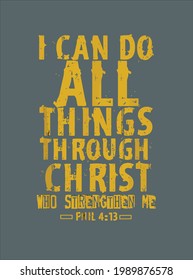 Christian Bible Verse Quote Jesus Christ Philippians 4 13 design vector illustration for use in design and print poster canvas