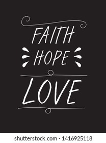 christian bible words "faith hope love" on black background vector illustration 