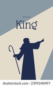 Christian christmas greeting card. Born is the King.