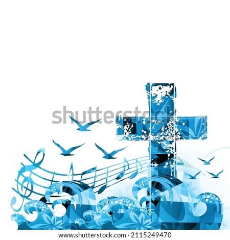 Christian cross isolated with musical notes, waves and seagulls vector illustration. Religion themed background. Design for gospel church music, choir singing, concert, festival, Christianity, prayer