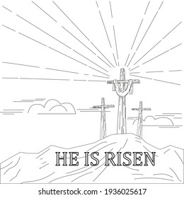 Christian cross on the religious holiday Easter. Text He Is Risen, celebrate the resurrection. Sketch doodle