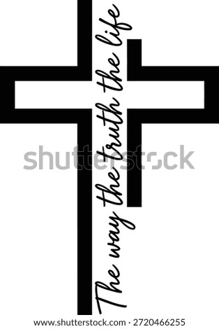 Christian Cross Typography Set with The Way The Truth The Life on White Background