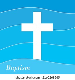 christian cross in a wavy water, concept of Baptism- vector illustration