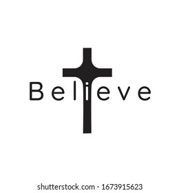 Christian cross with word Believe. Hand lettering design. Can be used for pins or t-shirt design. Stock Vector illustration isolated on white background.