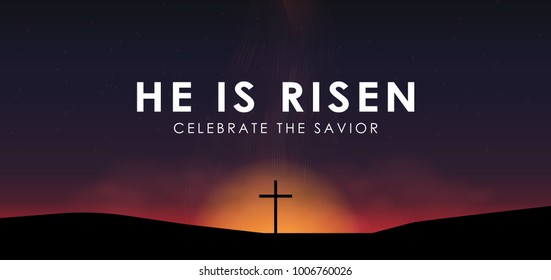 Christian easter scene, Saviour cross on dramatic sunrise scene, with text He is risen, vector illustration.