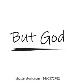 Christian faith, motivational quote of life, typography for print or use as poster, card, flyer or T shirt