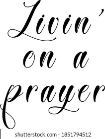 Christian Faith Quote, Typography for print or use as poster, card, flyer or T Shirt