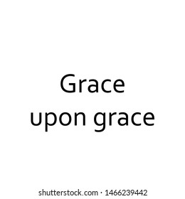 Christian faith, typography for print or use as poster, card, flyer or T shirt
