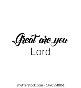 Christian faith, typography for print or use as poster, card, flyer or T shirt