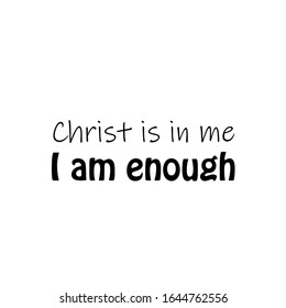 Christian faith, typography for print or use as poster, card, flyer or T shirt