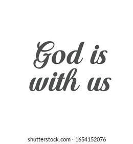 Christian faith, typography for print or use as poster, card, flyer or T shirt