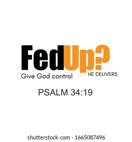 Christian faith, typography for print or use as poster, card, flyer or T Shirt