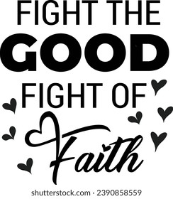 Christian Faith, Typography for print or use as poster, card, flyer or T Shirt