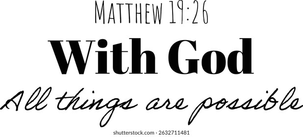 Christian Faith, typography for print or use as poster, card, flyer or T Shirt	