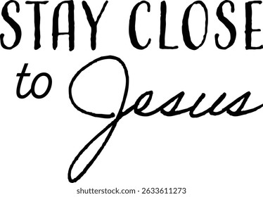 Christian faith, Typography for print or use as poster, card, flyer or T Shirt	