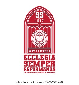 Christian Illustration. Ecclesia semper reformanda. 95 Theses of the Reformation of the Church by Martin Luther.