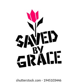 Christian illustration. Saved by Grace.