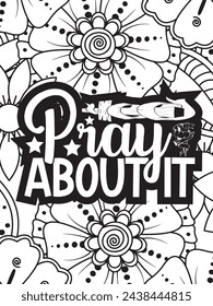 Christian Jesus Quotes Flower Coloring Page Beautiful black and white illustration for adult coloring book