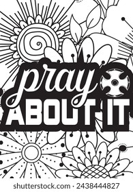 Christian Jesus Quotes Flower Coloring Page Beautiful black and white illustration for adult coloring book