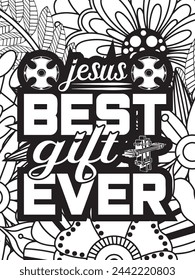 Christian Jesus Quotes Flower Coloring Page Beautiful black and white illustration for adult coloring book