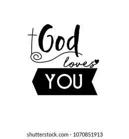 christian lettering " god loves you"