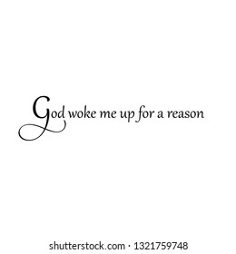 Christian quote, typography for print or use as poster,flyer or T shirt