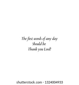 Christian quote, typography for print or use as poster, flyer or T shirt