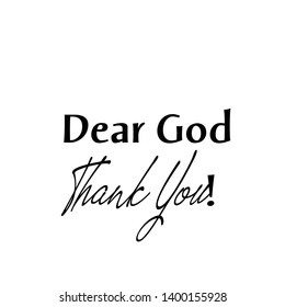 Christian quote, typography for print or use as poster, flyer or T shirt