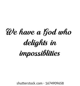 Christian Quote, typography for print or use as poster, card, flyer or T Shirt