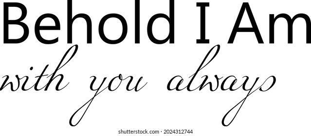 Christian Quote, Typography for print or use as poster, card, flyer or T Shirt