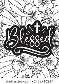 Christian Quotes Flower Coloring Page Beautiful black and white illustration for adult coloring book