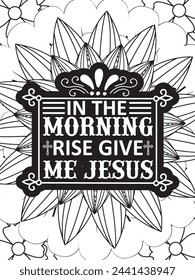 Christian Quotes Flower Coloring Page Beautiful black and white illustration for adult coloring book